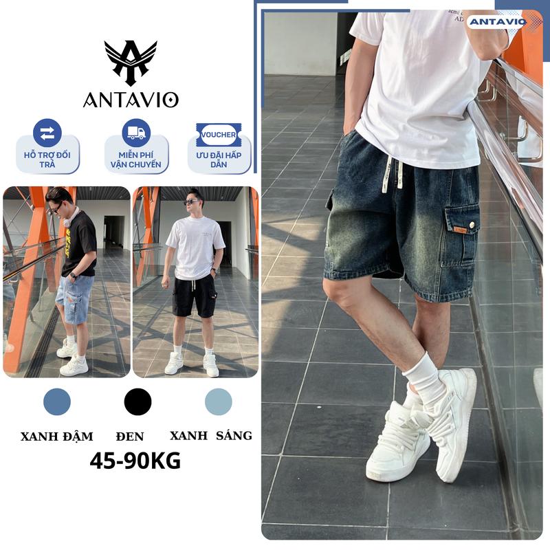  Quần Short Jean Túi Hộp ANTAVIO Chất Liệu vải Denim mềm mại 3 màu thời trang 45-90kg MS 2685 - Nam Menswear rộng 