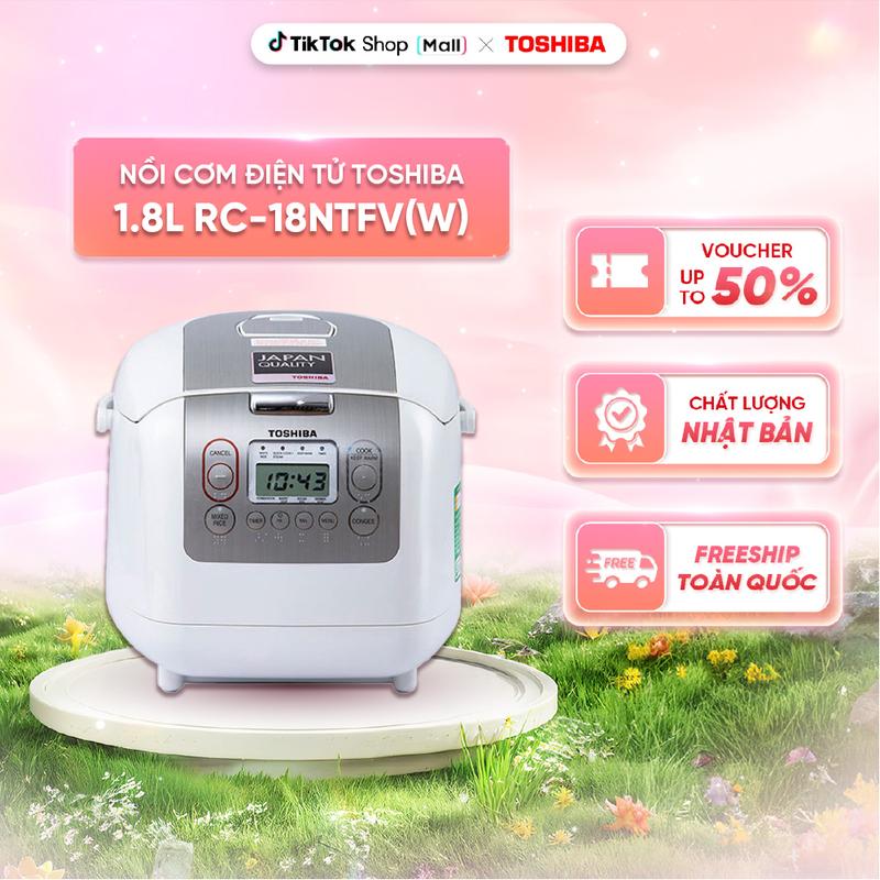 Nồi cơm điện tử Toshiba 1.8L RC-18NTFV(W) - Lòng nồi hợp kim dày 4mm - Phù hợp cho gia đình 4-6 người - BH 12 Tháng