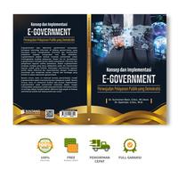 Gambar Konsep dan Implementasi E-Government: Perwujudan Pelayanan Publik yang Demokratis - Dr. Sutrisman Basir, S.Sos., M.I.Kom., Dr. Syamsiar, S.Sos., M.Si. dari bintangsemestabook Kab. Sleman 3 Tokopedia
