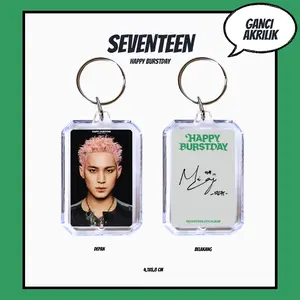 HOLOGRAM GANCI AKRILIK SEVENTEEN HAPPY BURSTDAY KEYCHAIN GANTUNGAN KUNCI ACRYLIC KPOP UNOFFICIAL