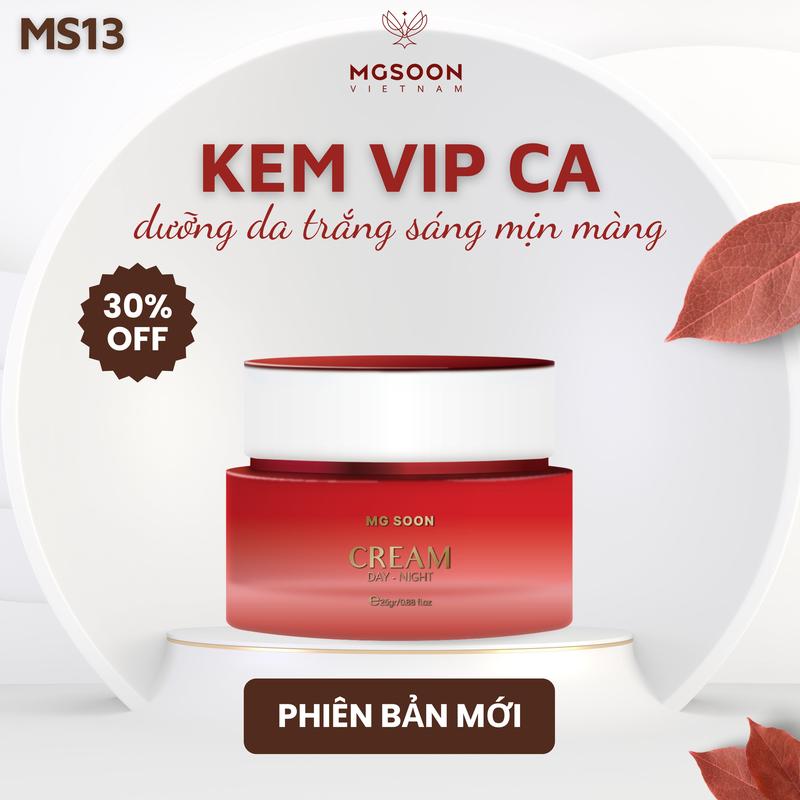 KEM VIP CA 25G MG SOON - Dưỡng Trắng Da, Nâng Tone Da, Giảm Thâm, Se Khít Lỗ Chân Lông, Collagen, Niacinamide, Arbutin Skincare Chăm Sóc Da