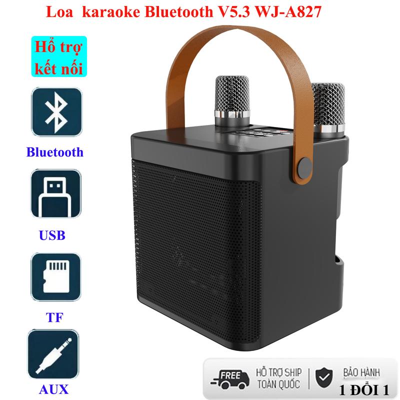 Mẫu mới - Loa Karaoke Bluetooth V5.3 WJ-A827 Tặng 2 Micro Nghe Lớn Hát Hay Loa TG Giá Rẻ Bảo Hành Miễn Phí