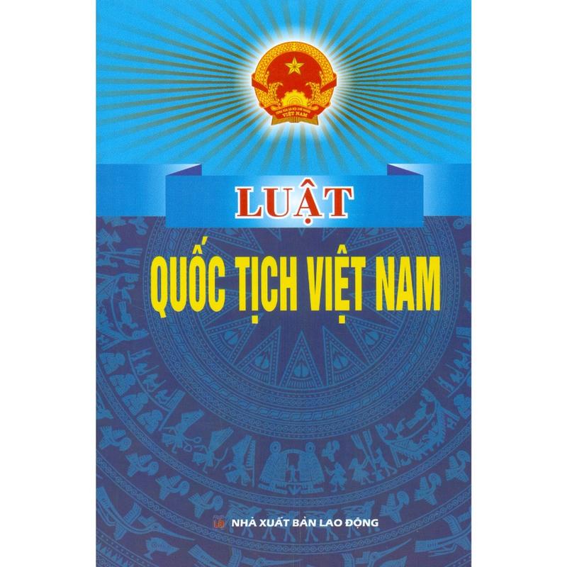 Sách Luật Quốc Tịch Việt Nam (Hiện Hành) 1