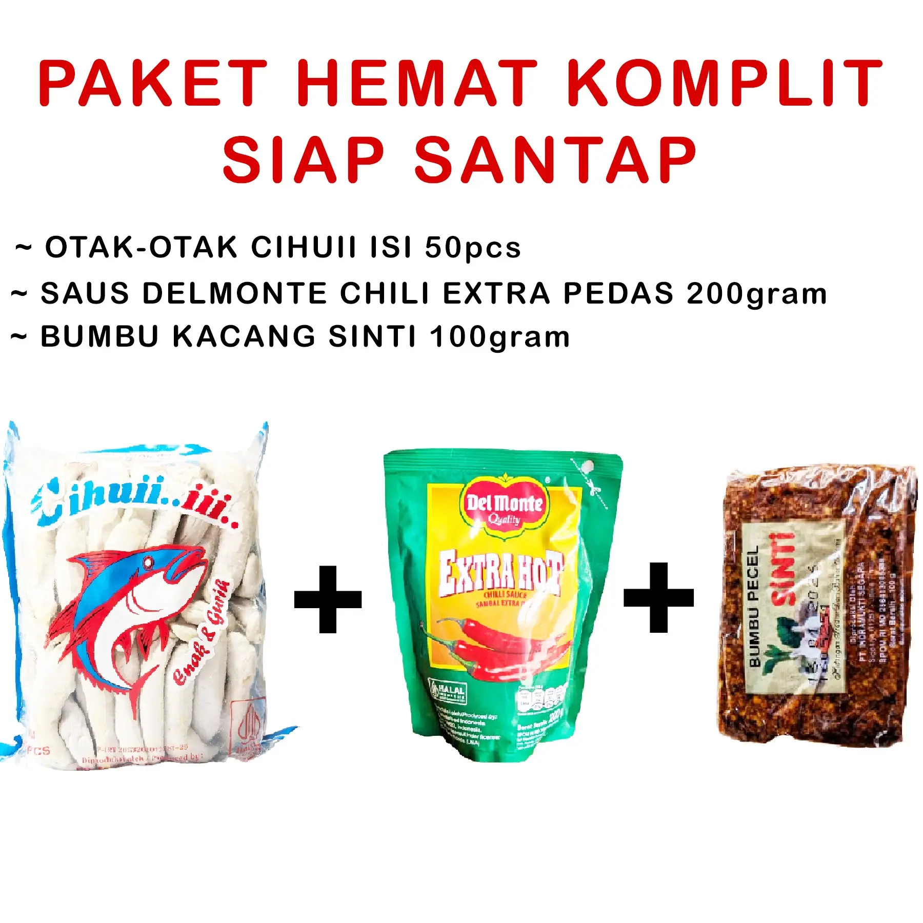 Komplit otak-otak, delmonte dan sinti