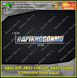 Cutting Sticker #APIKNGGONMU Sticker Cocok Buat Motor Dan Mobil