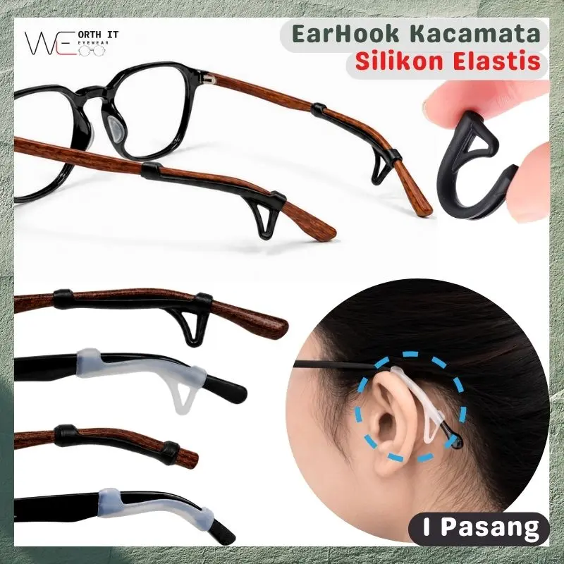 Worth It - Ear Hook Bantalan Telinga Kacamata Bahan Silikon Penahan Frame Anti Melorot Anti Iritasi