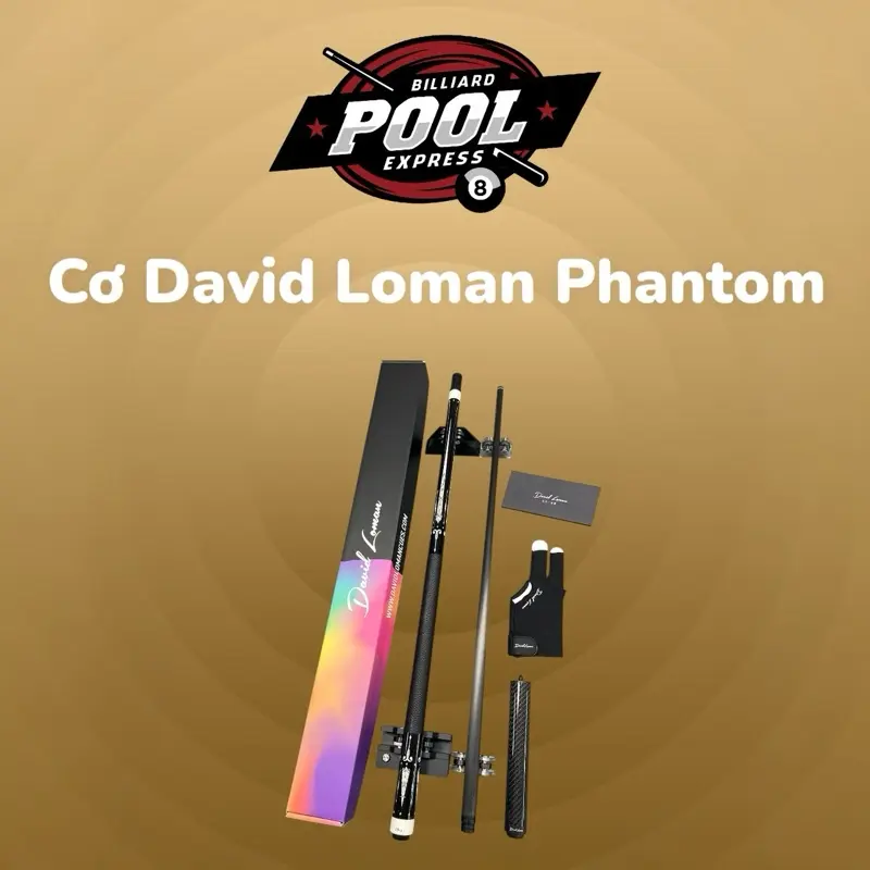 Gậy bi-a, Cơ bida David Loman Phantom (Chính hãng) Kèm lựa chọn ngọn Classic/Skyline/Ultra 0