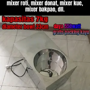 MIXER ROTI,MIXER DONAT, BAKPAO, CAKWE, MIXER ADONAN MIE, DLL.