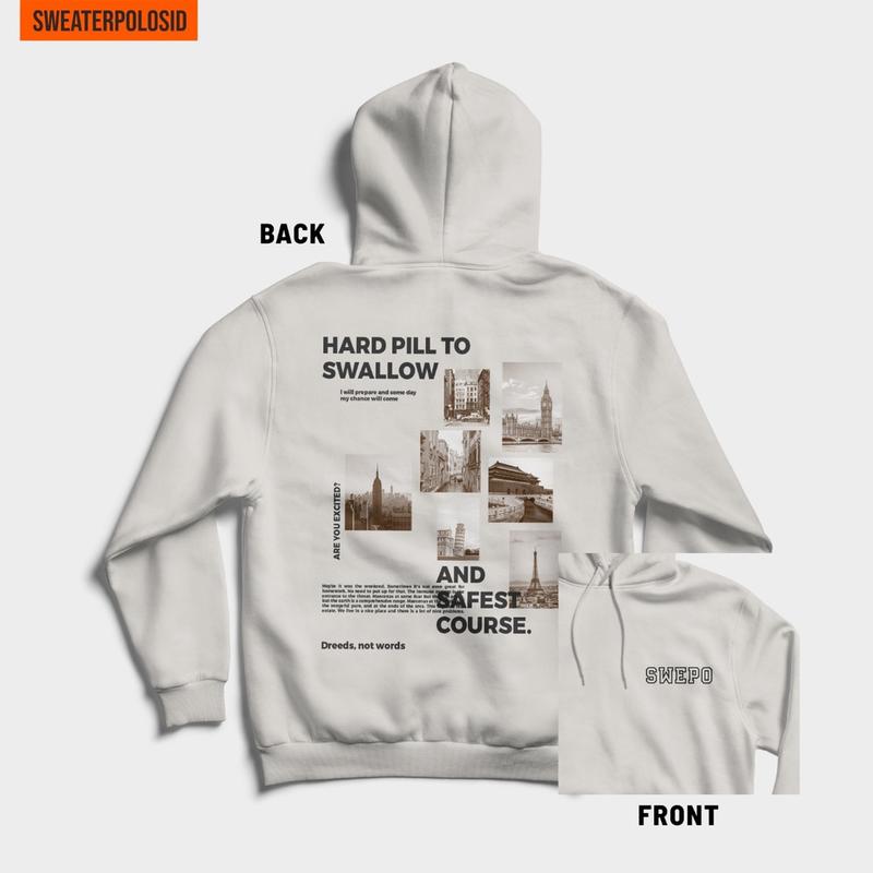 SWEPO Hoodie Jumper Hard Pill To Swallow M-XXXL (Pria & Wanita)