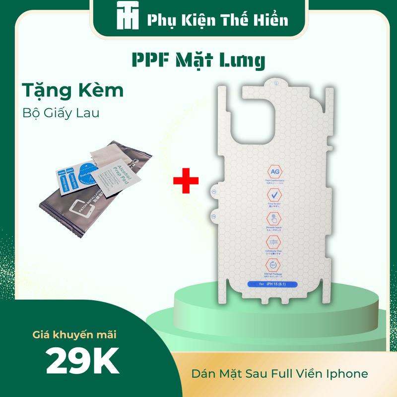  Miếng Dán PPF Mặt Sau Full Viền Tự Phục Hồi Vết Xước cho IP X-> 15Promax  # keo PPF cho iphone  #phụ kiện điện thoại #keo trong suốt skin dienthoai 