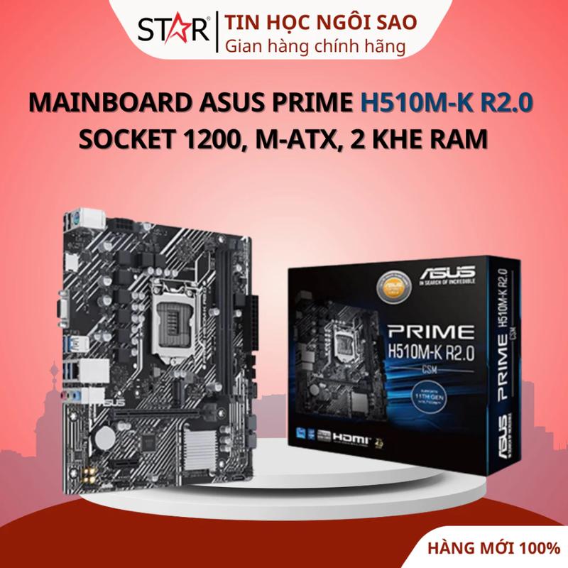 Mainboard Asus Prime H510M-K R2.0 | Socket 1200, M-ATX, 2 khe ram