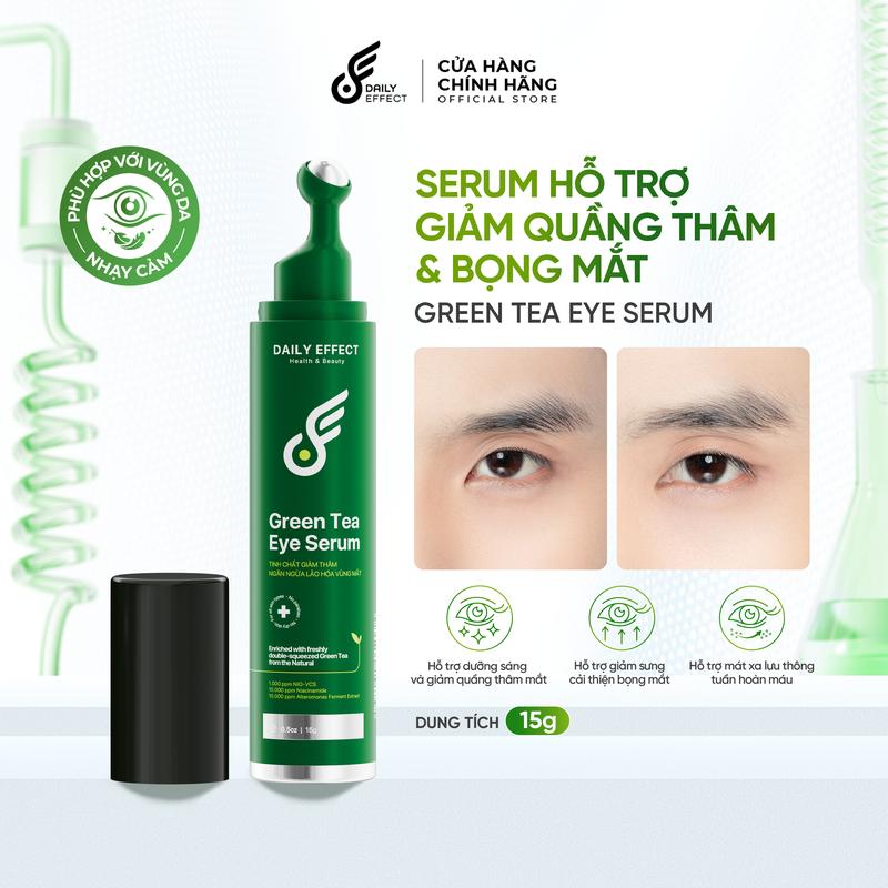  Serum Hỗ Trợ Giảm Quầng Thâm Mắt & Bọng Mắt DAILY EFFECT Green Tea Eye Serum  15g  