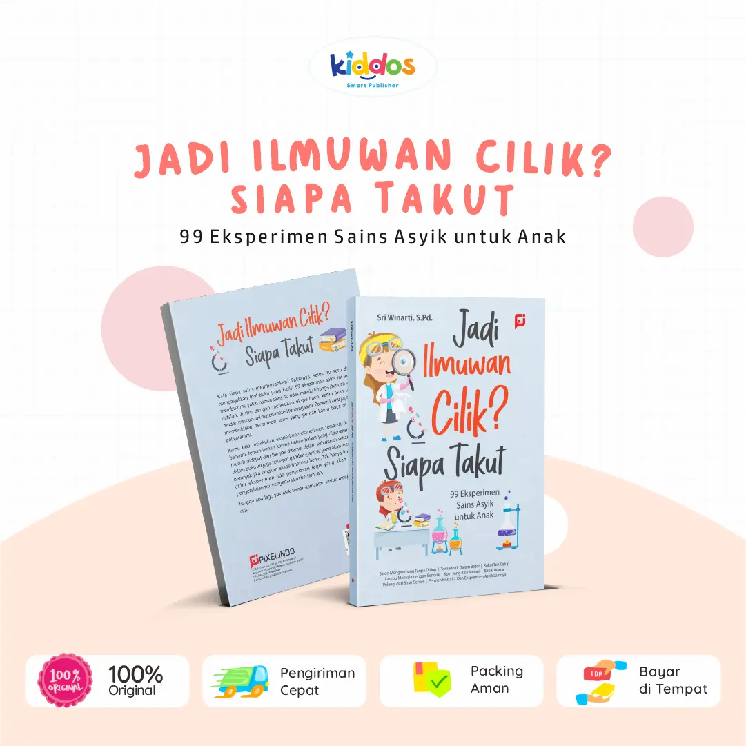 BUKU ACTIVITY ANAK- JADI ILMUWAN CILIK? SIAPA TAKUT - [SOFT COVER] - KIDDOS SMART PUBLISHER