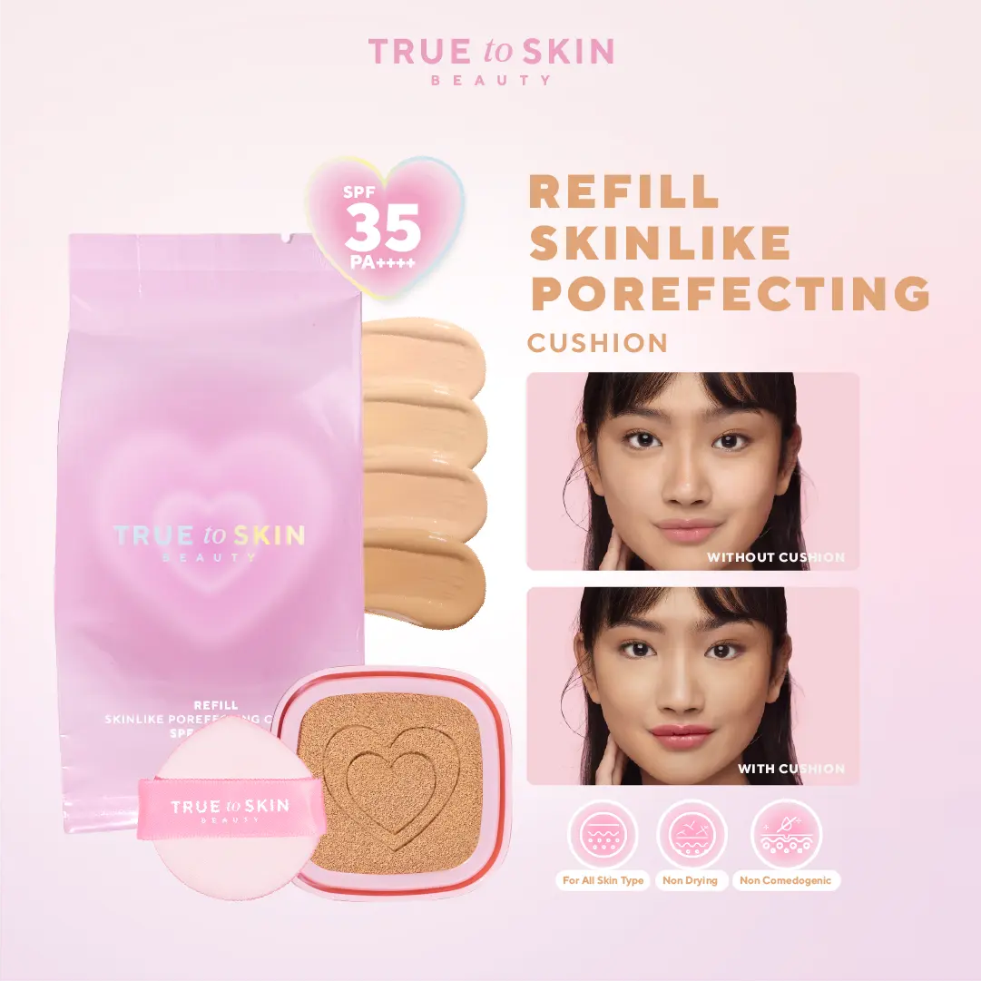 REFILL CUSHION - True to Skin Skinlike Porefecting Cushion SPF 35 PA++++