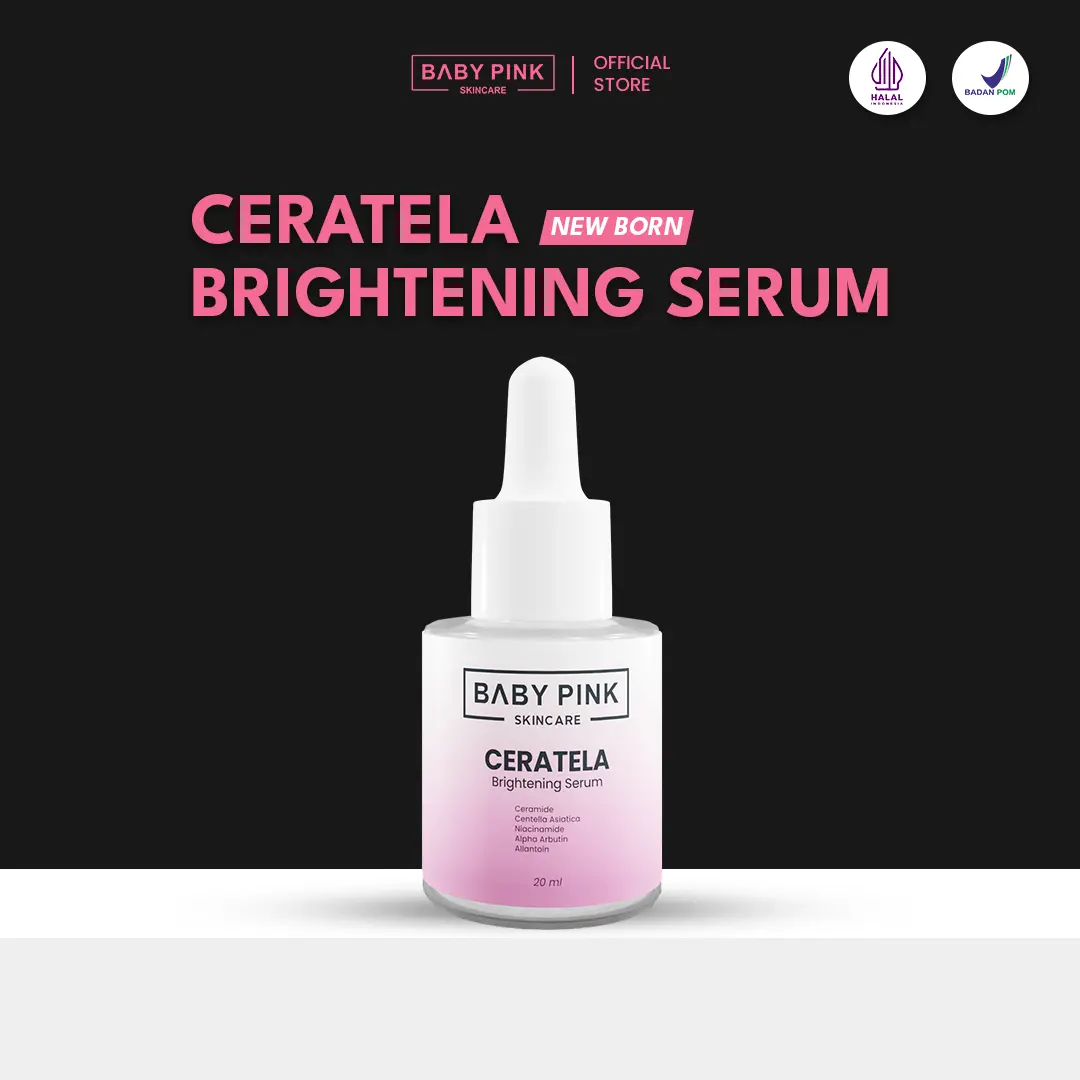 Baby Pink Skincare - Ceratela Brightening Serum With Ceramide & Centella Asiatica Leaf Extract Resmi BPOM Essence Niacinamide Mencerahkan Pencerah