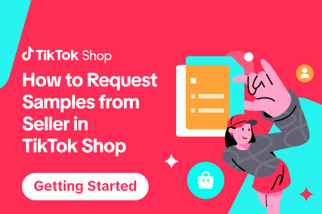 Requesting Samples from Sellers in TikTok Shop