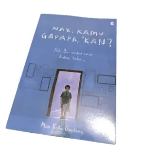 Novel NAK, KAMU GAPAPA, KAN? Pak, Bu, andai saja kalian tahu - Resep Kekayaan - Habits