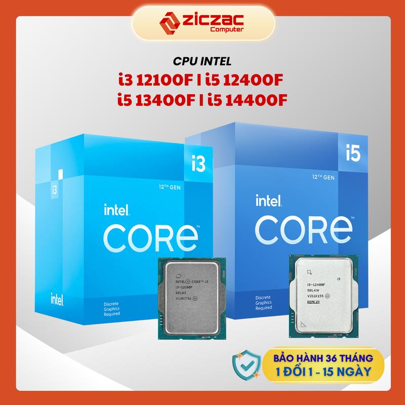  CPU Intel Core I3 12100F | I5 12400F | i5 13400F | i5 14600KF Tray Không Fan Socket LGA 1700 Bảo hành 36 tháng 