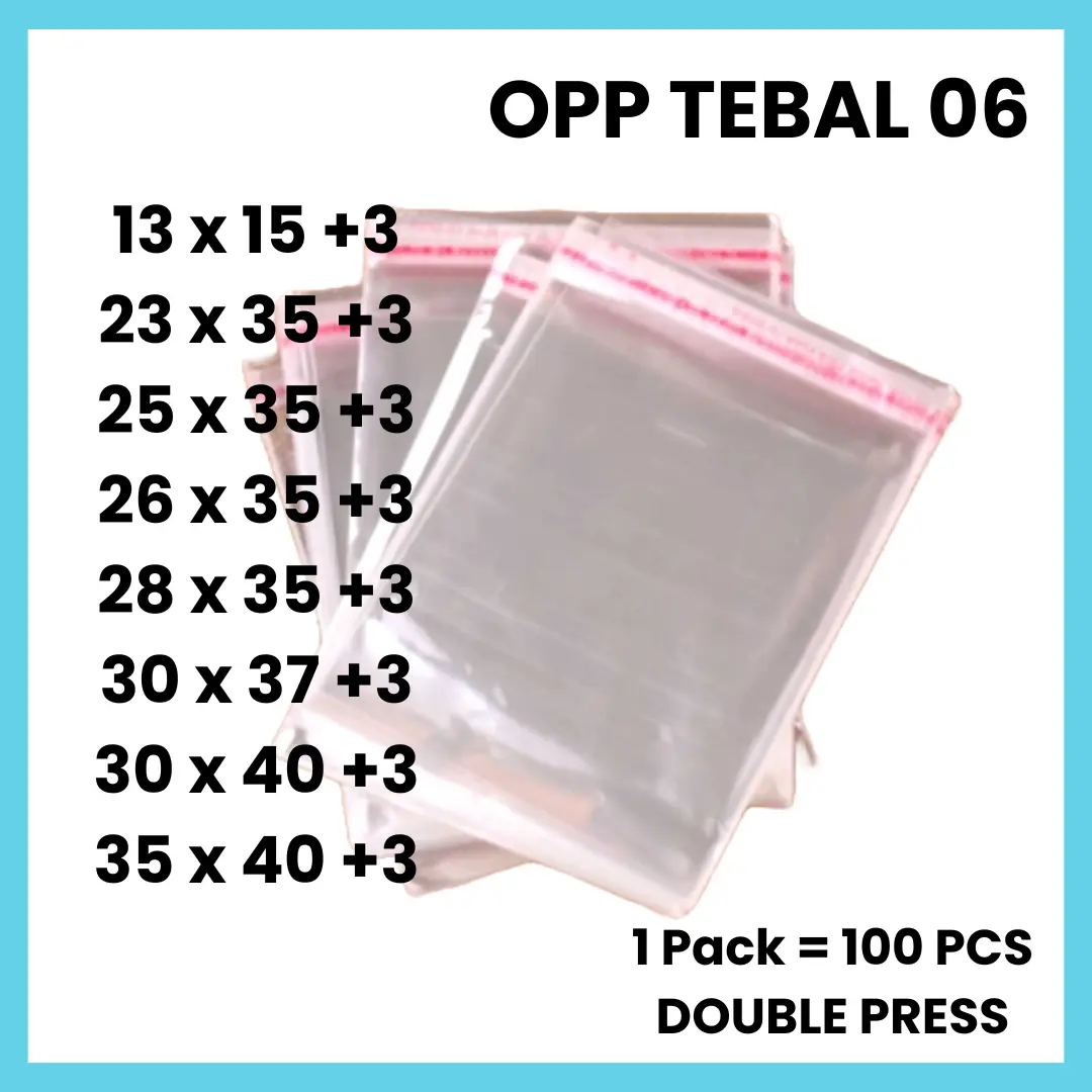 Plastik OPP Seal Tebal 06 ISI 100 PCS Packing Baju Garmen Distro 13x15 23x35 25x35 26x35 28x35 30x37 30x40 35x40 Pakaian