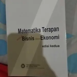 MATEMATIKA TERAPAN UNTUK BISNIS DAN EKONOMI | EDISI KE 2
