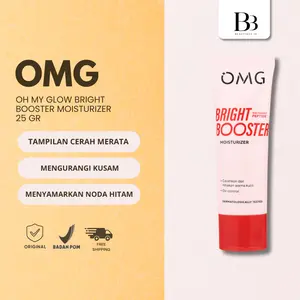 READY BEST SELLER OMG Oh My Glow Bright Booster Moisturizer 25g – Moisturizer Brightening Bikin Wajah Glow