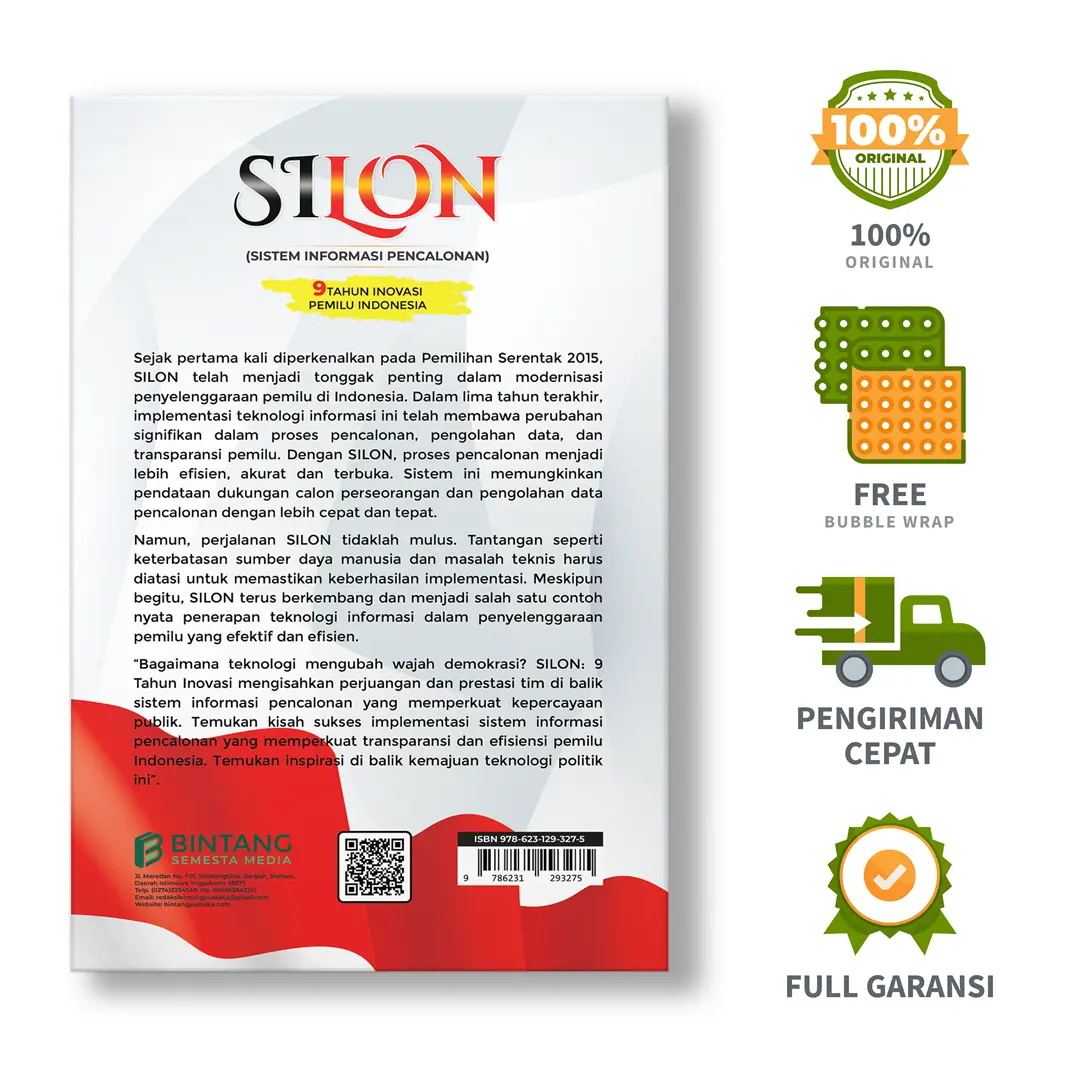 Silon (Sistem Informasi Pencalonan): 9 Tahun Inovasi Pemilu Indonesia -Seloucus Gedzbal Patasik, S.Sos., M.A.P., dkk.