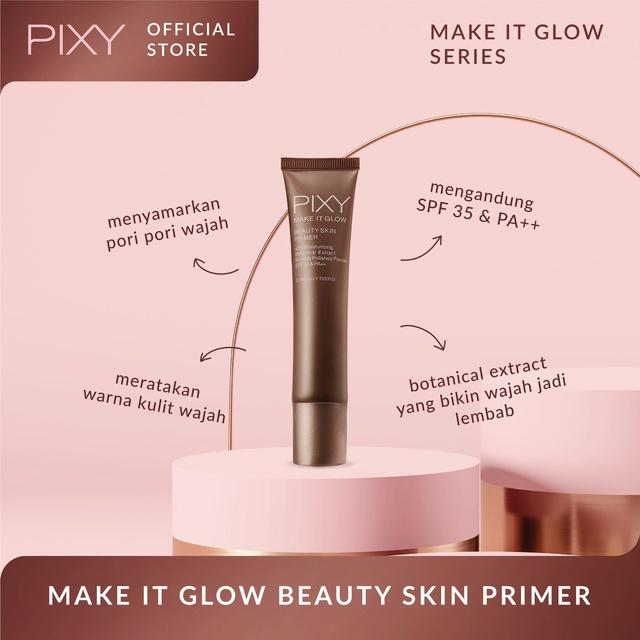 Gambar Pixy Make It Glow Beauty Skin Primer SPF 35 PA++ 25ml - Make It Glow Primer,Pixy dari Tanina 0fficial Kota Administrasi Jakarta Barat 4 Tokopedia