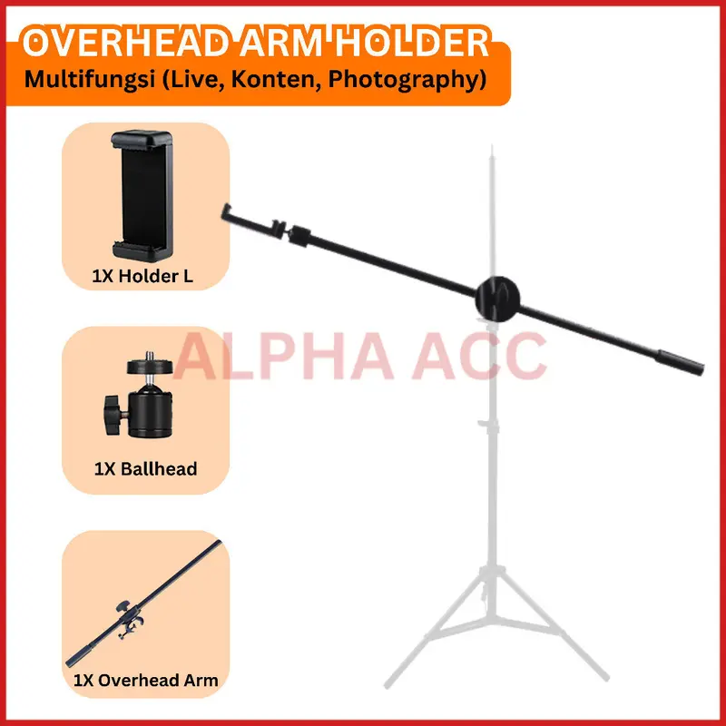 ZMP70 Overhead Tripod Armstand Phone Holder Stick Multifungsi Fotografi Kamera Live Streaming Konten Kreator Photo Studio ALPHA ACC 5