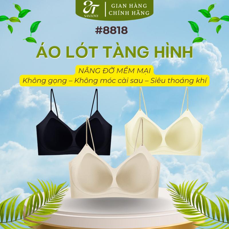Áo Ngực Tàng Hình - Gọng Gel Ôm Ngực Tự Nhiên - Vải Mỏng Nhẹ Siêu Đàn Hồi - Mút Ngực 1000 Lỗ Thoáng Khí - Dây Áo 8818