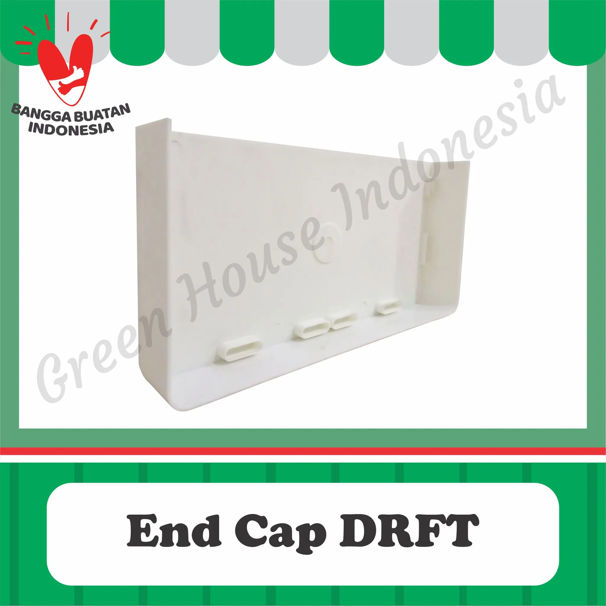 End Cap DRFT - Green House Indonesia