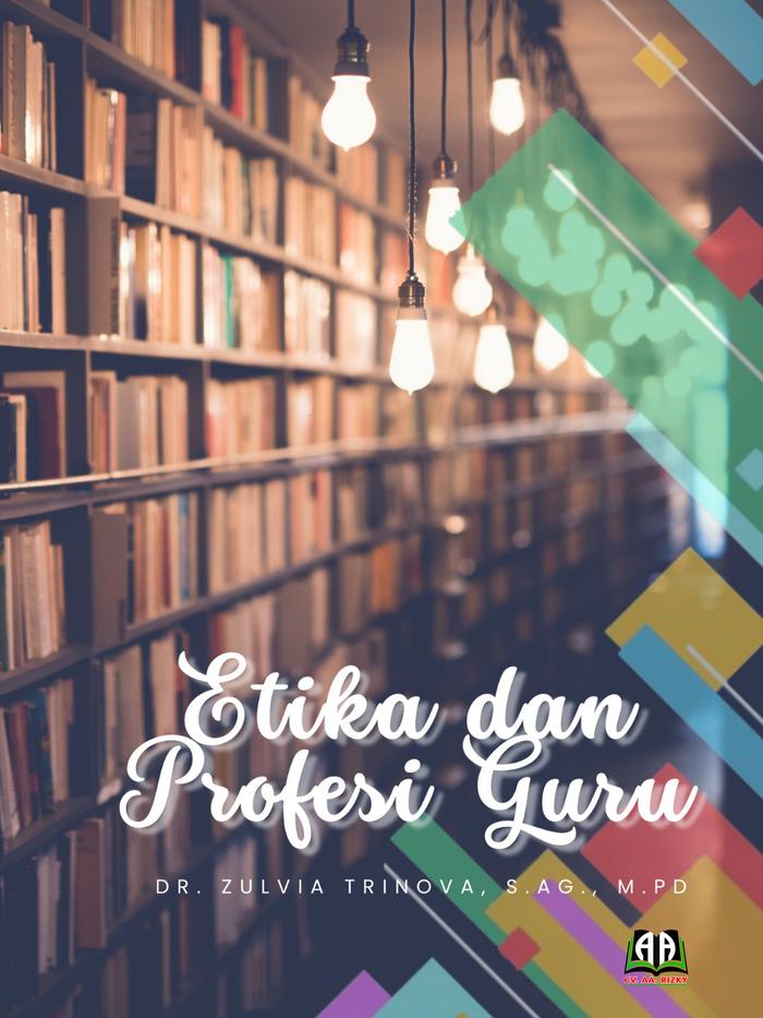 Gambar ETIKA DAN PROFESI GURU... dari Griya Pintar Rizky Kota Cilegon Tokopedia