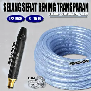 RAME RAME  Selang Air Serat Bening Transparan 1/2 Inch 3-15 Meter Paket Lengkap Semprotan & Klem Pengikat Tahan Tekanan Tinggi untuk Cuci Motor Mobil
