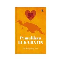 Gambar Pemulihan Luka Batin Penulis: Pdt. Nelly Tebay, S.Th. dari tokowawasanilmubms Kota Yogyakarta 3 Tokopedia