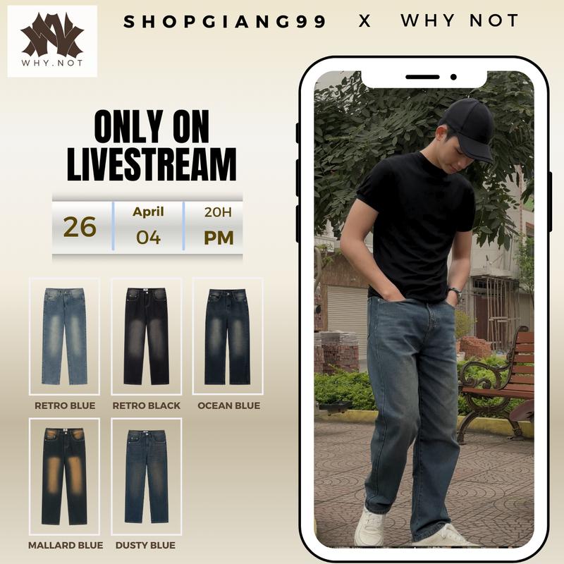 [SHOPGIANG99 x WHY.NOT] Quần Jean Nam Dusty Blue - Quần Jeans Suông Why.Not 5 Màu Tuỳ Chọn - Quần Bò Nam Nữ Ống Rộng Dáng Suông