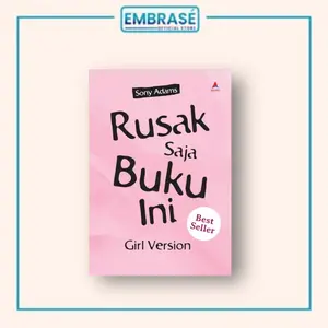 BUKU RUSAK SAJA BUKU INI GIRL VERSION - Embrase