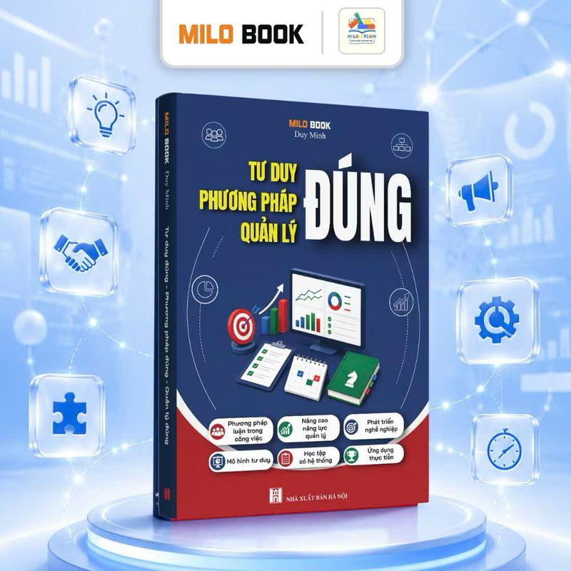 Sách - Tư duy đúng Phương pháp đúng Quản lý đúng