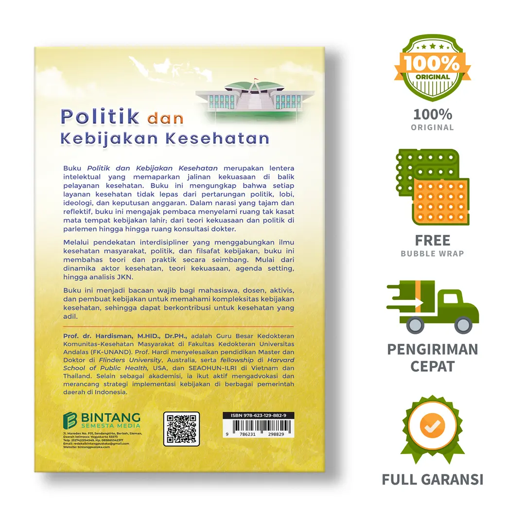 Politik dan Kebijakan Kesehatan - Prof. dr. Hardisman, M.HID., Dr.PH.