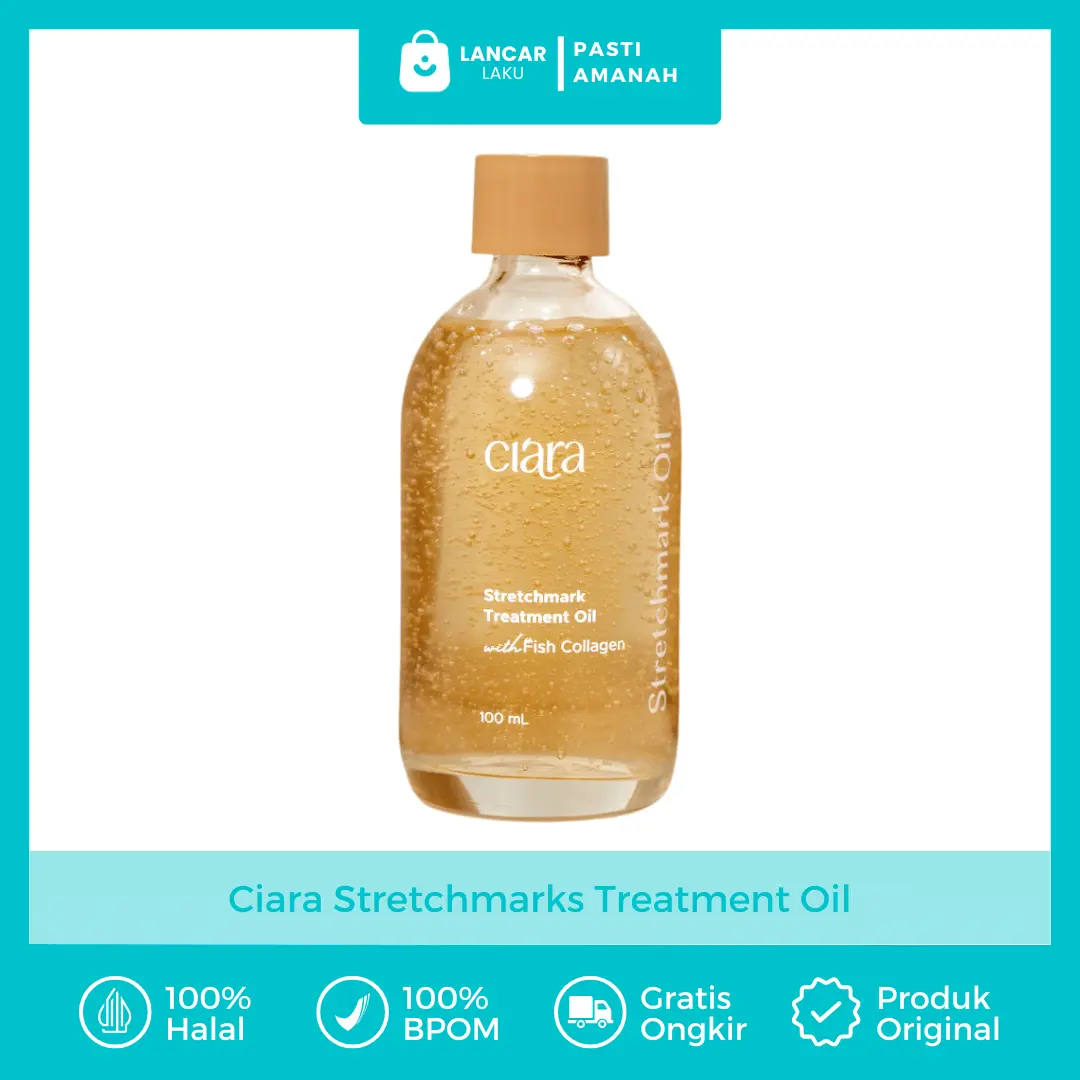 Ciara Stretchmarks Treatment Body Oil 100ml Minyak Pemudar Selulit Cepat Meresap Tanpa Rasa Lengket