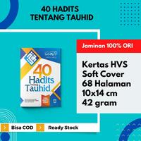 Gambar 40 Hadits Tentang Tauhid Matan Aqidah Syaikh Khalid Al Yahya Buku Akidah Aswaja ORI Pustaka Arafah dari Pustaka Arafah Kota Surakarta 5 Tokopedia