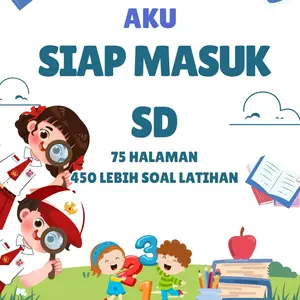 BUKU LATIHAN SOAL ANAK SIAP MASUK SD 450 LEBIH SOAL/ 75 HALAMAN