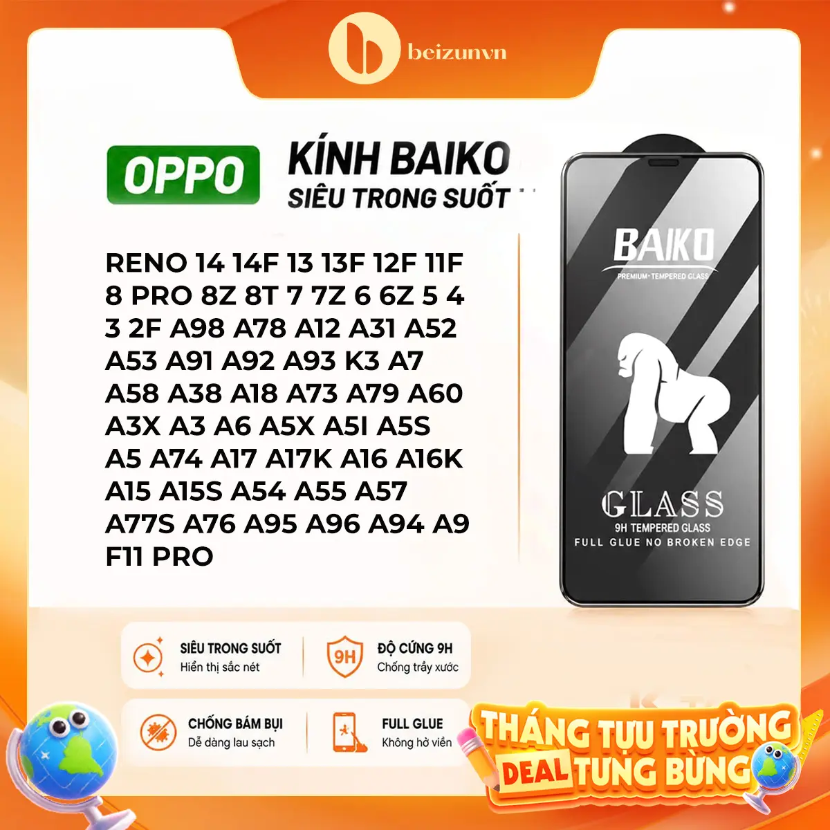 [BEIZUN] Kính cường lực baiko cho oppo Reno 14 14F 13 13F 12F 11F 8 Pro 8z 8T 7 7z 6 6z 5 4 3 2F A98 A78 A12 A31 A52 A53 A91 A92 A93 K3 A7 A58 A38 A18 A73 A79 A60 A3X A3 A6 A5x A5i A5s A5 A74 A17 A17K A16 A16K | BK04