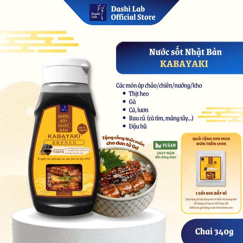  Nước Sốt KABAYAKI Nhật Bản 340g Sốt cho món Lươn Nướng Truyền Thống Chay Mặn Đều Dùng Được với Nước Tương lên men tự nhiên DASHI LAB Gia Vị 