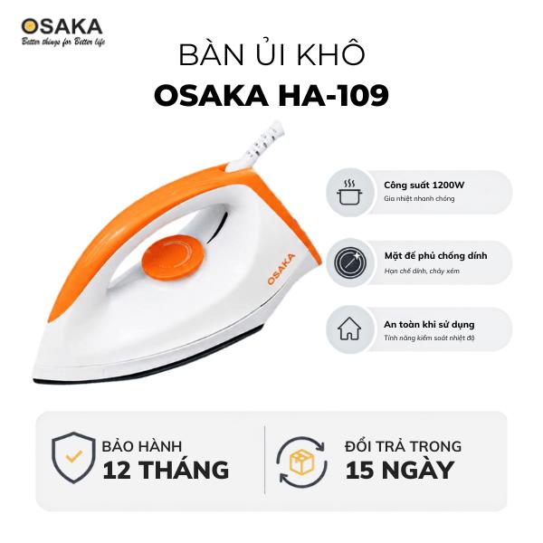 Bàn Ủi Khô OSAKA HA-109 - Công Suất Mạnh Mẽ 1200W, Trọng Lượng Nhẹ 0.8kg, Mặt Ủi Chống Dính