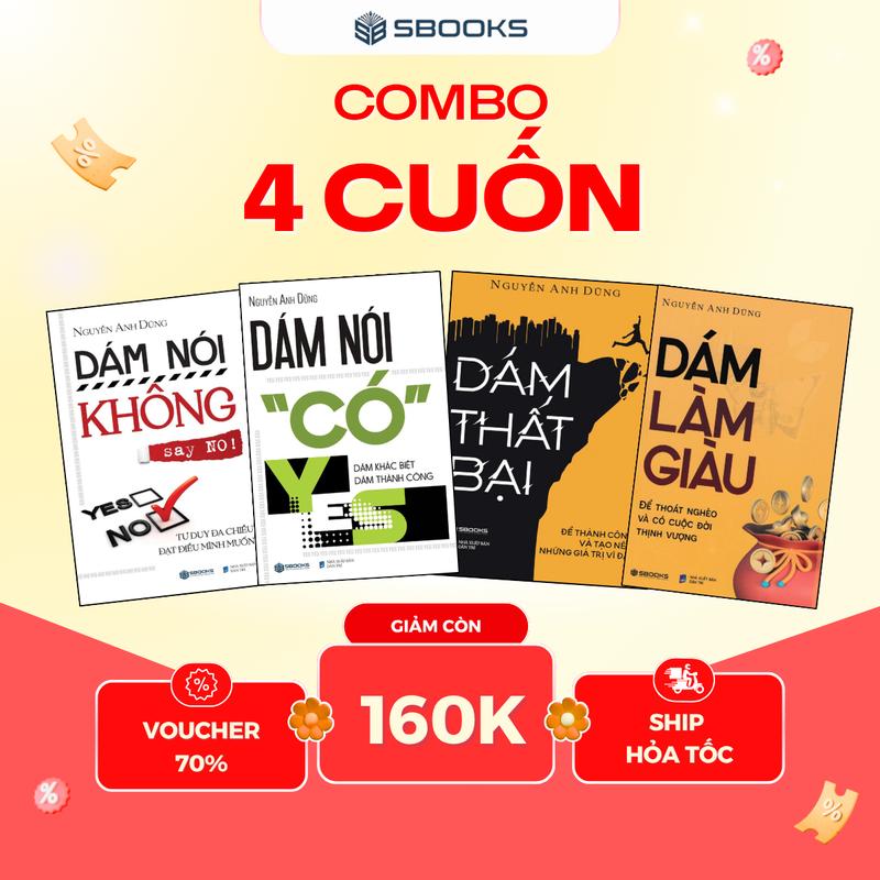 Combo 4 Cuốn Sách: Dám Nói Có + Dám Nói Không + Dám Thất Bại + Dám Làm Giàu