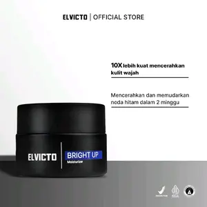 Elvicto Bright Up Moiseturizer / Moisturizer / Pelembab Pria Best Seller 10x Mencerahkan