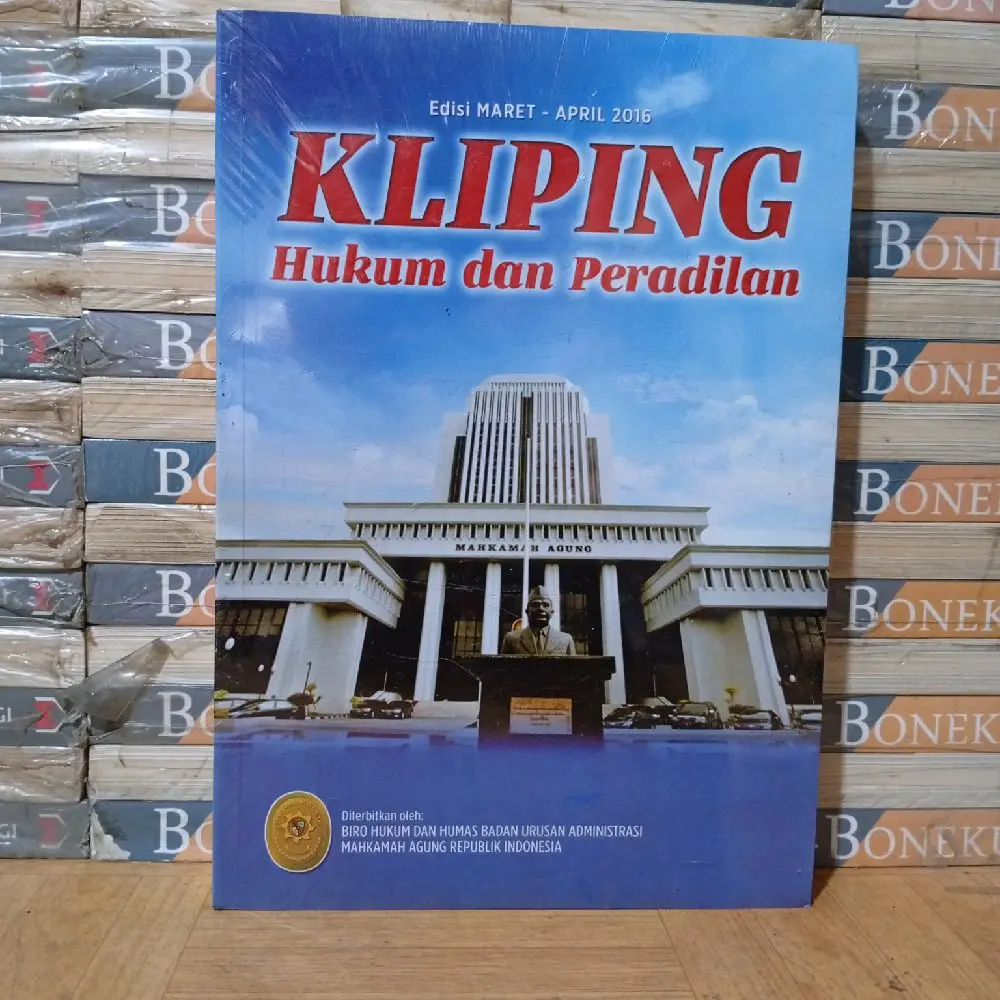 BUKU ASLI - KLIPING HUKUM DAN PERADILAN EDISI MARET - APRIL 2016
