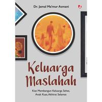 Gambar Buku Keluarga Maslahah - Dr. Jamal Ma’mur Asmani - DIVA Press dari DIVA Press Group Kab. Bantul 2 Tokopedia