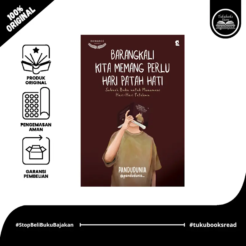 Gradien Mediatama - Barangkali Kita Memang Perlu Hari Patah Hati - Pandudunia 0