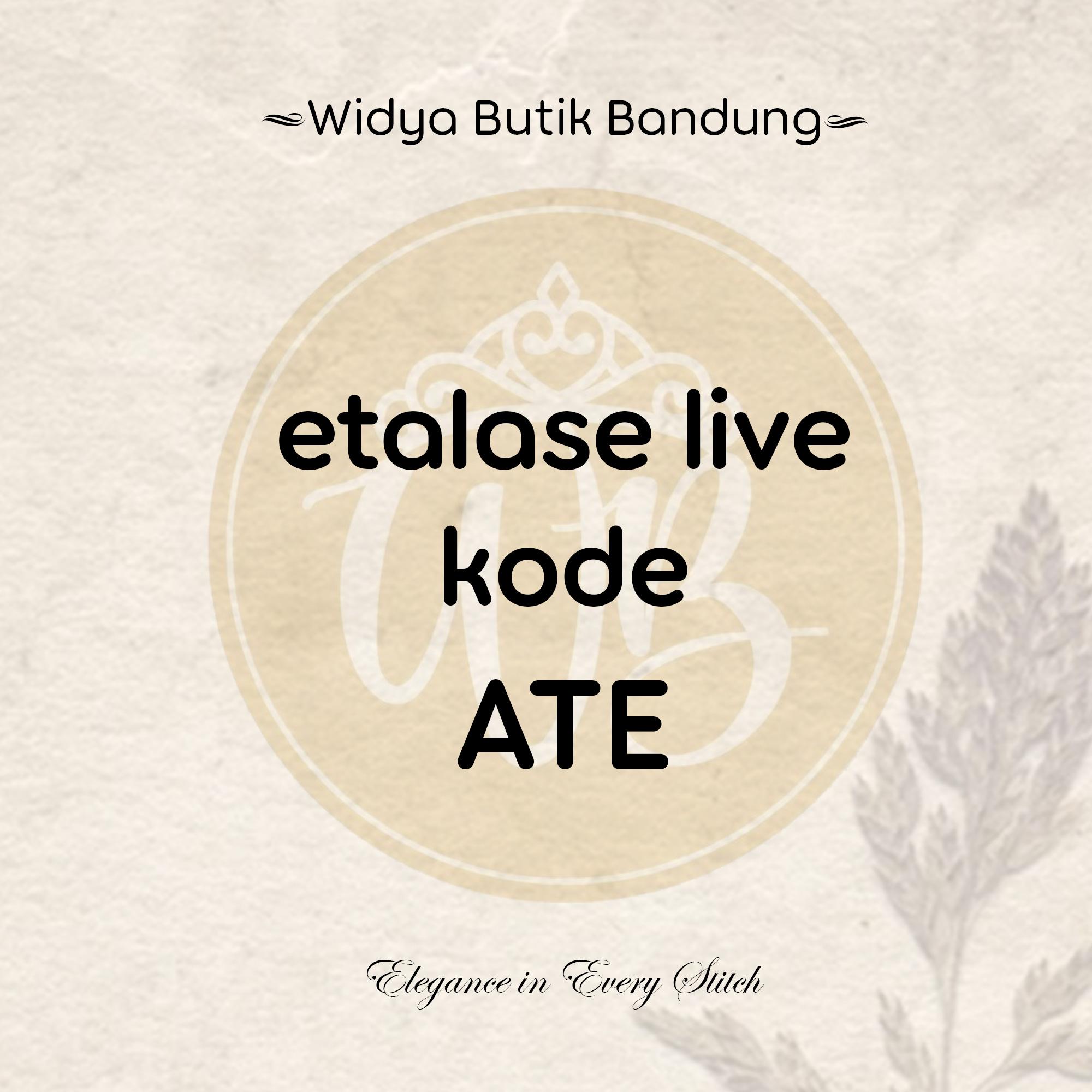 WIDYA BUTIK BANDUNG - DRESS WANITA TERBARU KODE ATE