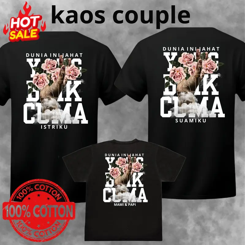 Kaos Couple Kata-Kata Simple Dunia Ini Jahat Yang Baik Istriku Dewasa Kekinian Viral 100% Cotton Combad 30s 0